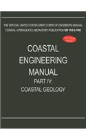 Coastal Engineering Manual Part IV: Coastal Geology (EM 1110-2-1100)
