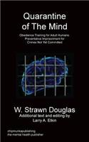 Quarantine of the Mind