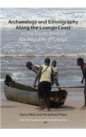 Archaeology and Ethnography Along the Loango Coast in the South West of the Republic of Congo