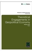 Theoretical Engagements in Geopolitical Economy