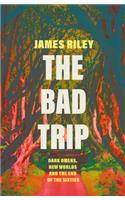 Bad Trip