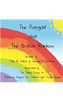 Potogold And The Broken Rainbow