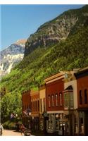 Telluride Colorado in the Summer: 150 Page Lined 6 X 9 Notebook/Diary/Journal