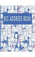 Big Address Book: Large Print with Tab Notebook Directory For Office Home Business; 150 pages 8.5x11in;