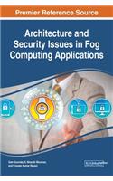 Architecture and Security Issues in Fog Computing Applications
