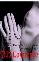 The Selected Works of D.H. Lawrence: (Special Editions)