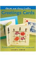 Greeting Cards: 15 Step-by-step Projects - Simple to Make, Stunning Results (Quick and Easy Crafts)