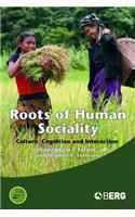 Roots of Human Sociality