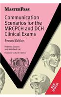 Communication Scenarios for the MRCPCH and DCH Clinical Exams