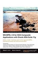 WS-BPEL 2.0 for SOA Composite Applications with Oracle SOA Suite 11g