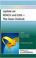 Update on REACH and GHS - The Asian Outlook