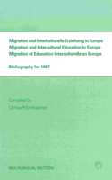 Migration and Intercultural Education in Europe: Bibliography for 1987