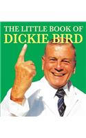 Little Book of Dickie Bird