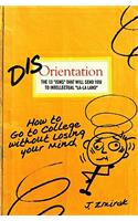 Disorientation: The 13 Isms That Will Send You to Intellectual La-La Land