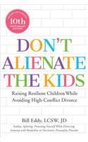 Don't Alienate the Kids!