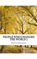 People who changed the World 2