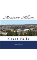 Montana Album Great Falls