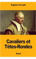 Cavaliers et Têtes-Rondes