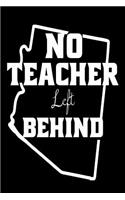 No Teacher Left Behind: Arizona Support Teachers Movement Gift Notebook