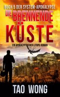 brennende Küste: Ein Apokalyptischer LitRPG-Roman