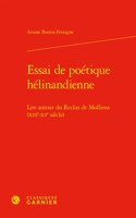 Essai de Poetique Helinandienne. - Lire Autour Du Reclus de Molliens (Xiiie-Xve Siecle)