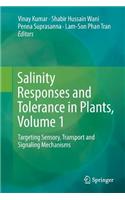 Salinity Responses and Tolerance in Plants, Volume 1