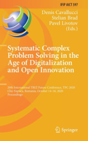 Systematic Complex Problem Solving in the Age of Digitalization and Open Innovation: 20th International Triz Future Conference, Tfc 2020, Cluj-Napoca, Romania, October 14-16, 2020, Proceedings