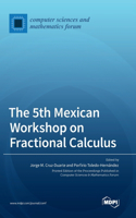 5th Mexican Workshop on Fractional Calculus