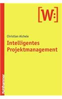 Intelligentes Projektmanagement