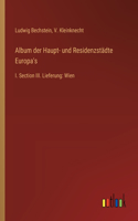 Album der Haupt- und Residenzstädte Europa's