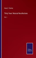 Thirty Years' Musical Recollections