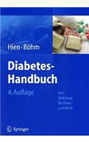 Diabetes Handbuch: Eine Anleitung Fur Praxis Und Klinik (2., Vollst. Uber Arb. U. Erw. Au)