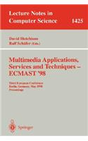 Multimedia Applications, Services and Techniques - Ecmast'98