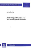 Bedeutung Und Funktion Von «And» ALS Dialogische Instruktion