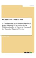 Consideration of the Validity of Cultural Protectionism with Reference to the Multifunctionality of European Farms and the Canadian Magazine Dispute