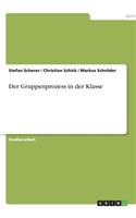 Der Gruppenprozess in der Klasse