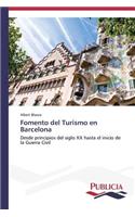 Fomento del Turismo en Barcelona: (Spanish)