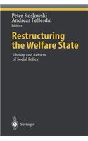 Restructuring the Welfare State