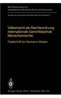 Völkerrecht ALS Rechtsordnung Internationale Gerichtsbarkeit Menschenrechte