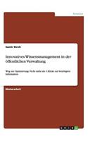 Innovatives Wissensmanagement in der öffentlichen Verwaltung: Weg zur Optimierung: Nicht mehr als 3 Klicks zur benötigten Information