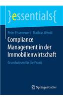 Compliance Management in Der Immobilienwirtschaft