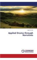 Applied Drama Through Narratives