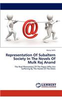 Representation of Subaltern Society in the Novels of Mulk Raj Anand