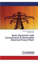 Basic Electricals with Conventional & Renewable Electrical Power Plant