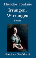 Irrungen, Wirrungen (Großdruck): Roman