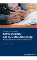 Betreuungsrecht Und Patientenverfügungen