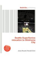 Seattle Supersonics Relocation to Oklahoma City