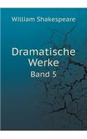 Dramatische Werke Band 5