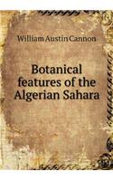 Botanical Features of the Algerian Sahara