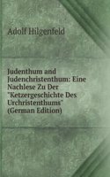 Judenthum and Judenchristenthum: Eine Nachlese Zu Der 